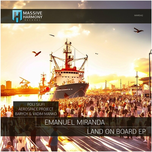 Emanuel Miranda - Land on Board [MHR542]